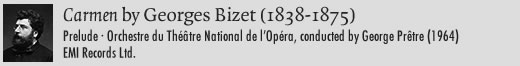 Carmen by Georges Bizet