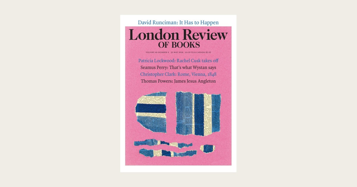 Seamus Perry · That's what Wystan says · LRB 10 May 2018